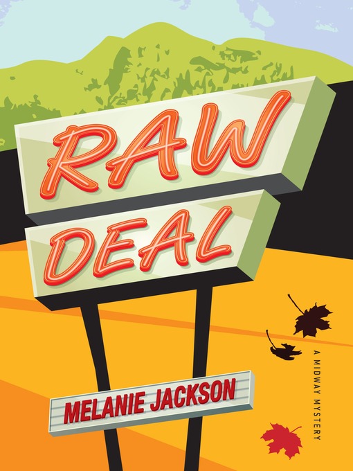 Title details for Raw Deal by Melanie Jackson - Available